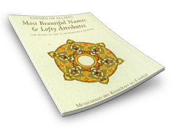 Allah's Most Beautiful Names and Lofty Attributes